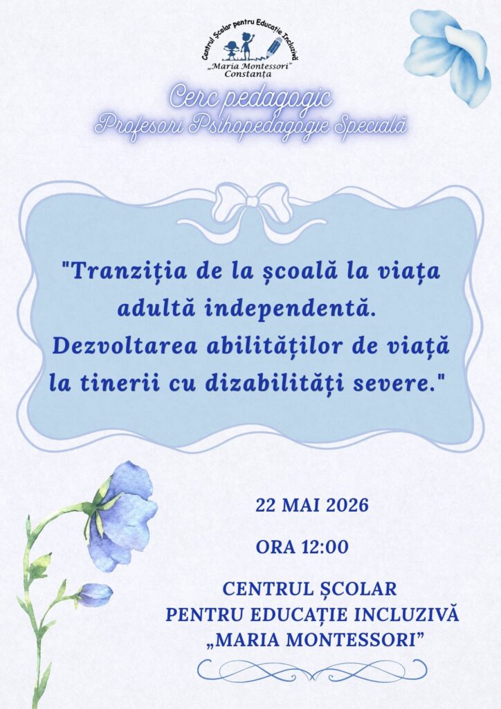 invitație la cercul pedagogic - tranziția de la școală la viața adultă independentă. Dezvoltarea abilităților de viață la tinerii cu dizabilități severe.