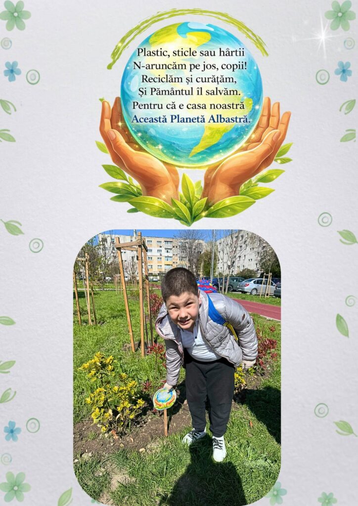 Elev care înfige în pământ un mesaj către ceilalți vizitatori ai parcului: plastic, Sticle sau hârtii, N-aruncăm pe jos copii. Reciclăm și curățăm și Pământul îl salvăm. Pentru că e clasa noastră, Această planetă Albastră!.
